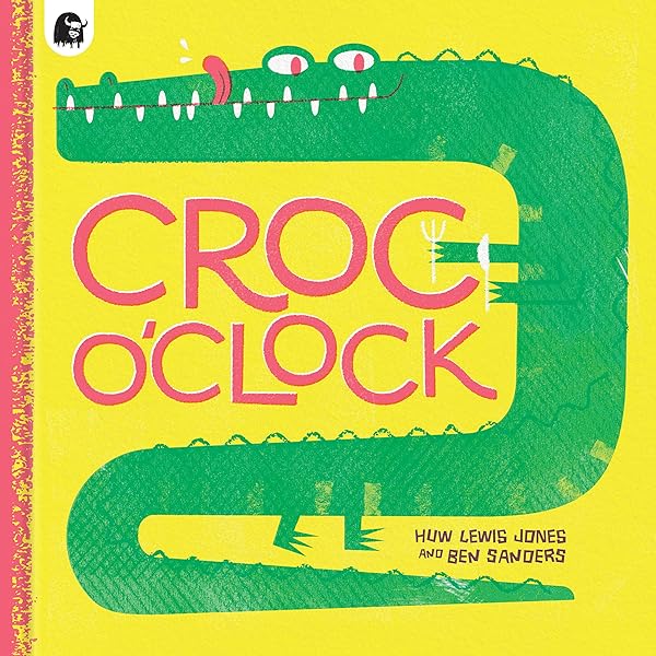 Croc o'Clock: Lewis Jones, Huw: 9780711264373: Amazon.com: Books